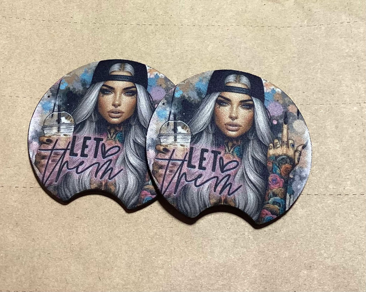 "LET THEM" CAR COASTERS